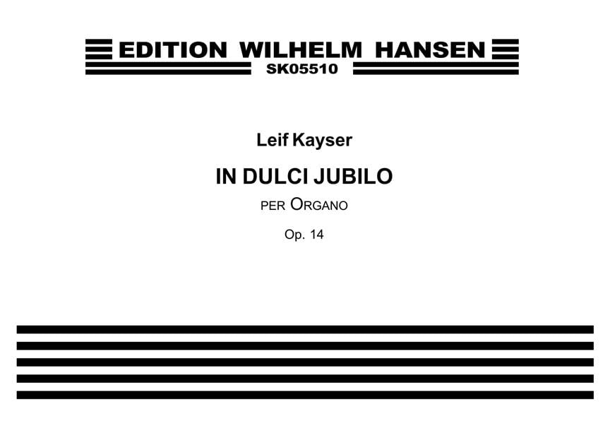 In Dulci Jubilo Op.14